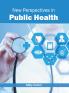 New Perspectives in Public Health