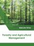 Forestry and Agricultural Management
