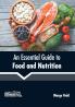 An Essential Guide to Food and Nutrition