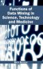 Functions of Data Mining in Science Technology and Medicine