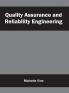 Quality Assurance and Reliability Engineering