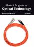 Recent Progress in Optical Technology