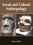 Social and Cultural Anthropology