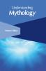 Understanding Mythology