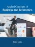 Applied Concepts of Business and Economics