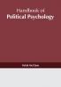 Handbook of Political Psychology