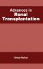 Advances in Renal Transplantation