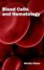 Blood Cells and Hematology