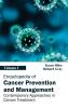 Encyclopedia of Cancer Prevention and Management