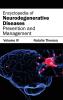 Encyclopedia of Neurodegenerative Diseases