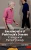 Encyclopedia of Parkinson's Disease