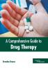 A Comprehensive Guide to Drug Therapy