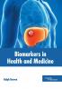 Biomarkers in Health and Medicine