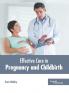 Effective Care in Pregnancy and Childbirth