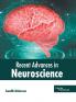 Recent Advances in Neuroscience