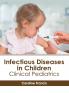 Infectious Diseases in Children