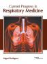 Current Progress in Respiratory Medicine