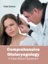 Comprehensive Otolaryngology