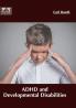 ADHD and Developmental Disabilities