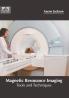 Magnetic Resonance Imaging