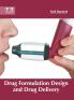 Drug Formulation Design and Drug Delivery