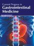 Current Progress in Gastrointestinal Medicine