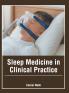 Sleep Medicine in Clinical Practice