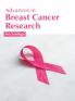 Advances in Breast Cancer Research