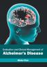 Evaluation and Clinical Management of Alzheimer's Disease