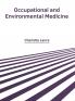 Occupational and Environmental Medicine
