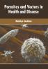 Parasites and Vectors in Health and Disease