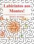 Labirintos aos Montes!