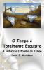 O Tempo é Totalmente Esquisito