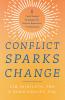 Conflict Sparks Change
