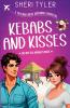 Kebabs and Kisses