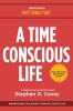 A Time Conscious Life