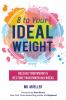 8 to Your Ideal Weight