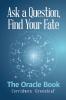 Ask a Question Find Your Fate