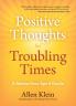 Positive Thoughts for Troubling Times