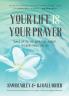 Your Life is Your Prayer