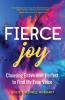 Fierce Joy