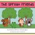The Sprout Friends