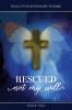 Rescued Not My Will - Book 2
