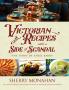 Victorian Recipes with a Side of Scandal