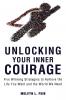 Unlocking Your Inner Courage