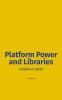 Platform Power and Libraries