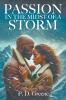 Passion in the Midst of a Storm
