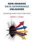 Non-Invasive Data Governance Unleashed