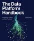 The Data Platform Handbook