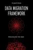 Data Migration Framework